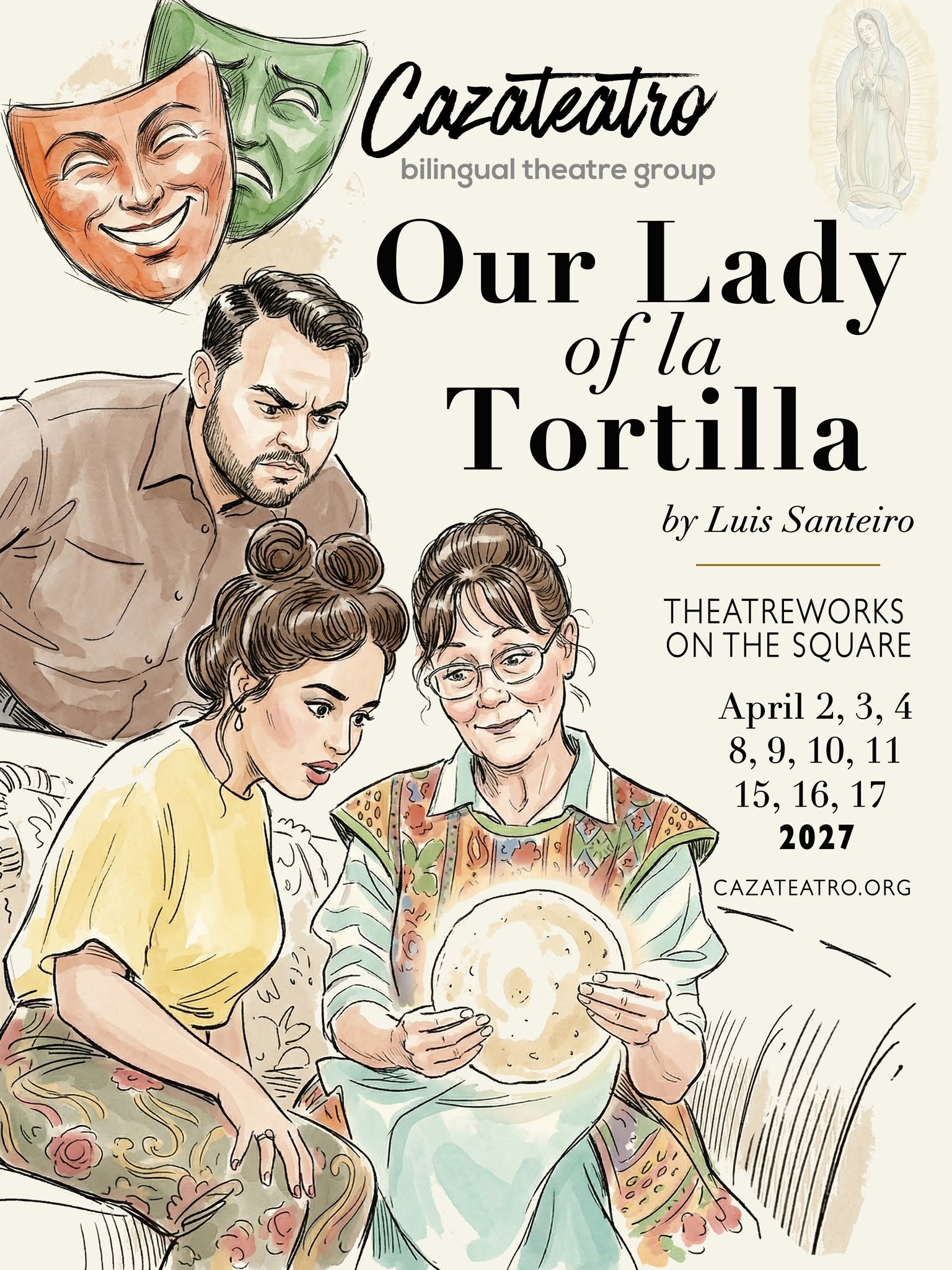 Poster for Our Lady of La Tortilla, a comedy by Luis Santeiro presented by Cazateatro